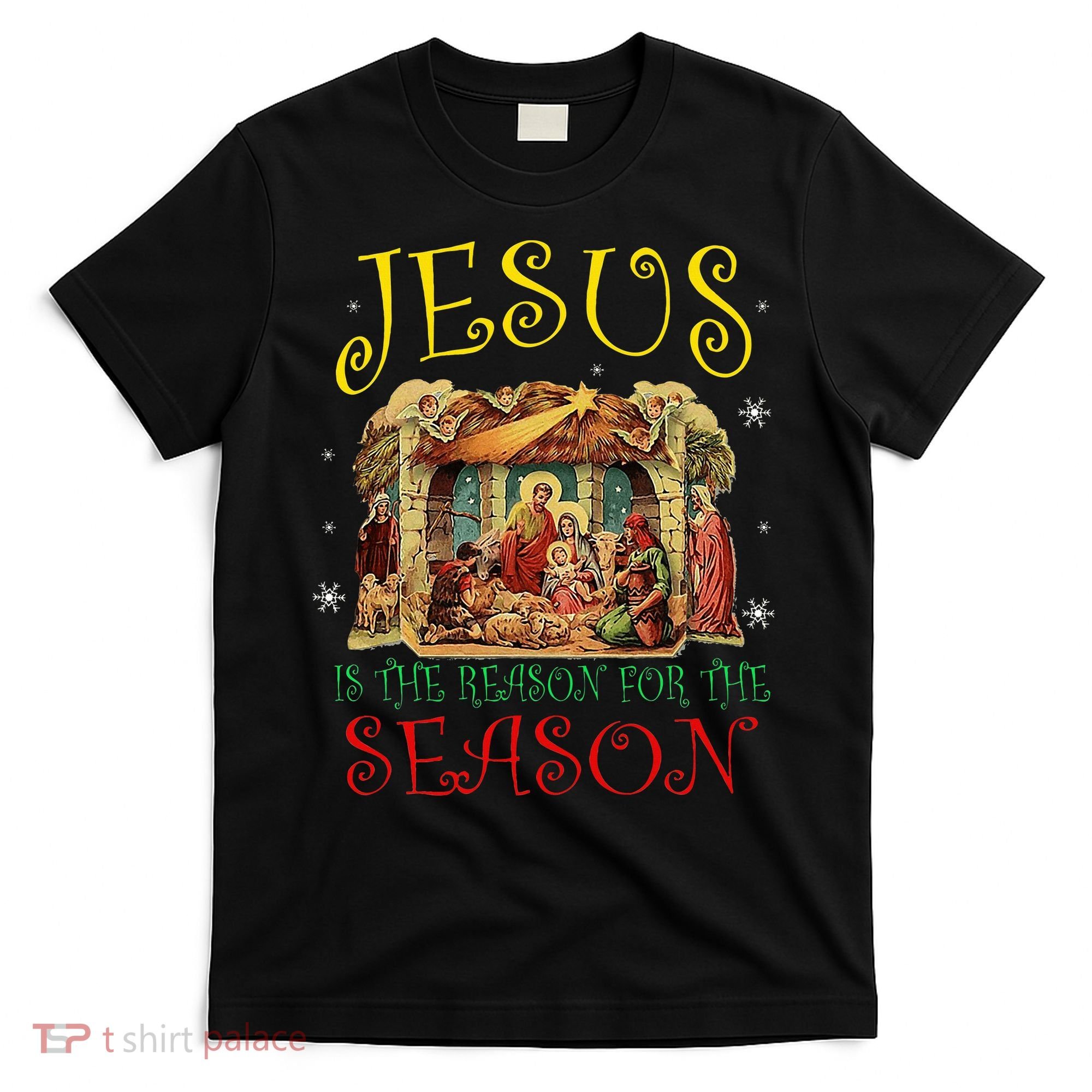 Christmas Nativity Jesus Is The Reason For The Season Manger T-Shirt