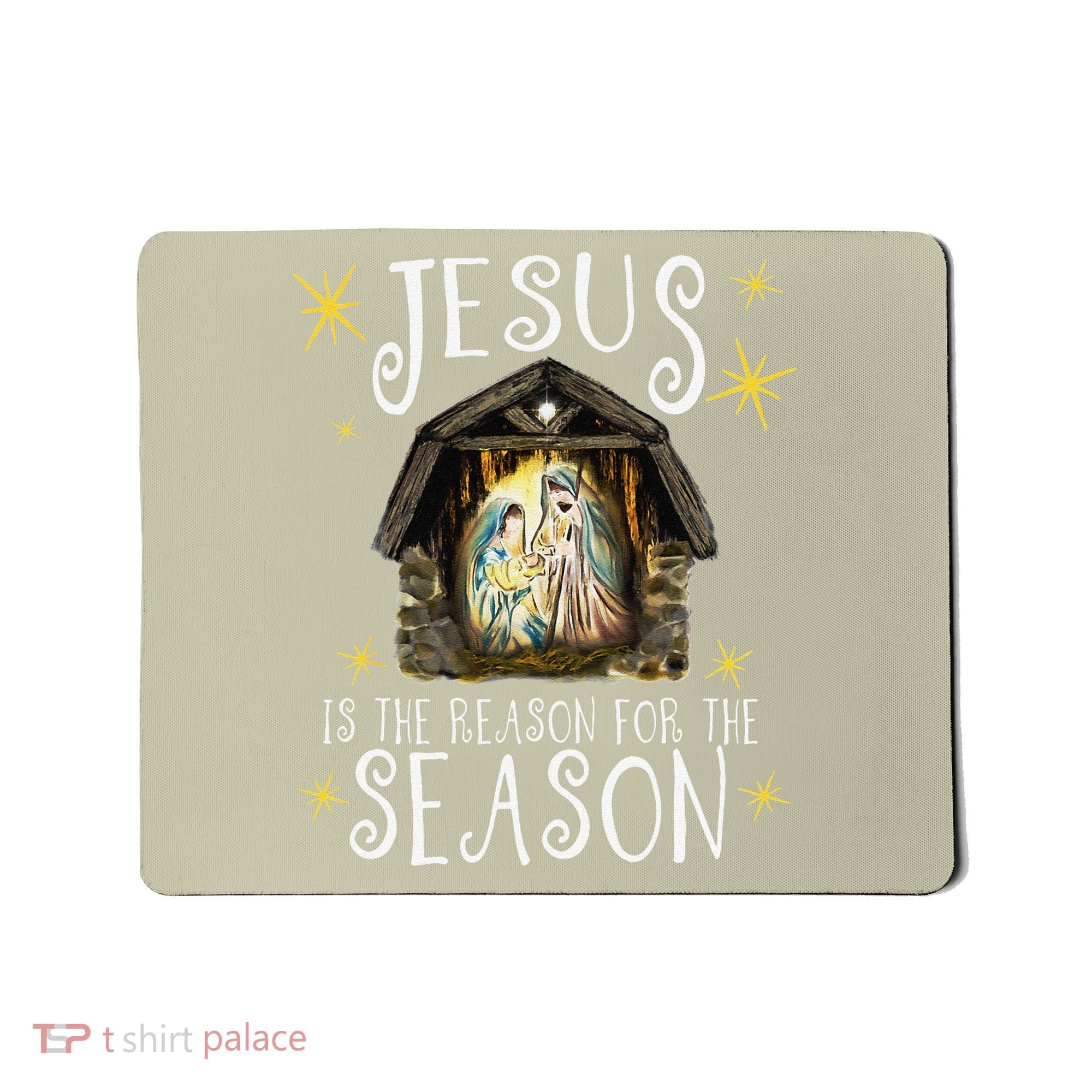 Christmas Nativity Jesus Is The Reason For The Season Manger Mousepad