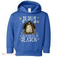 Christmas Nativity Jesus Is The Reason For The Season Ger Gift Toddler Hoodie thumb 0
