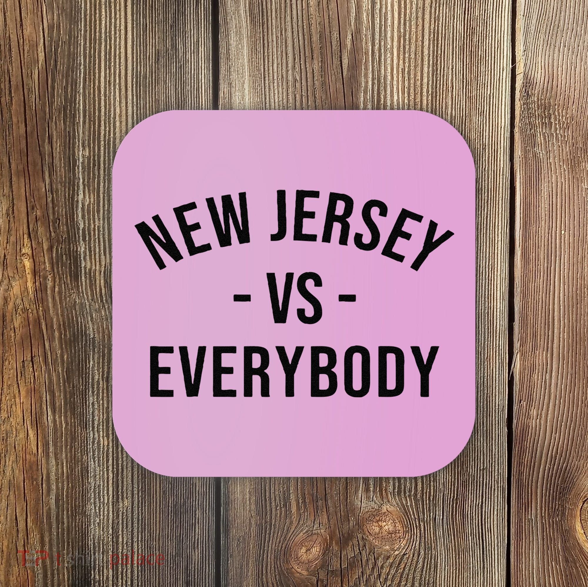 Cute New Jersey Vs Everybodys Gift Coaster