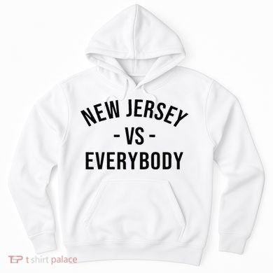 Cute New Jersey Vs Everybodys Gift Hoodie