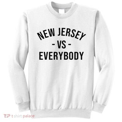 Cute New Jersey Vs Everybodys Gift Sweatshirt