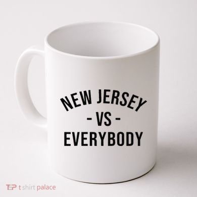 Cute New Jersey Vs Everybodys Gift Coffee Mug