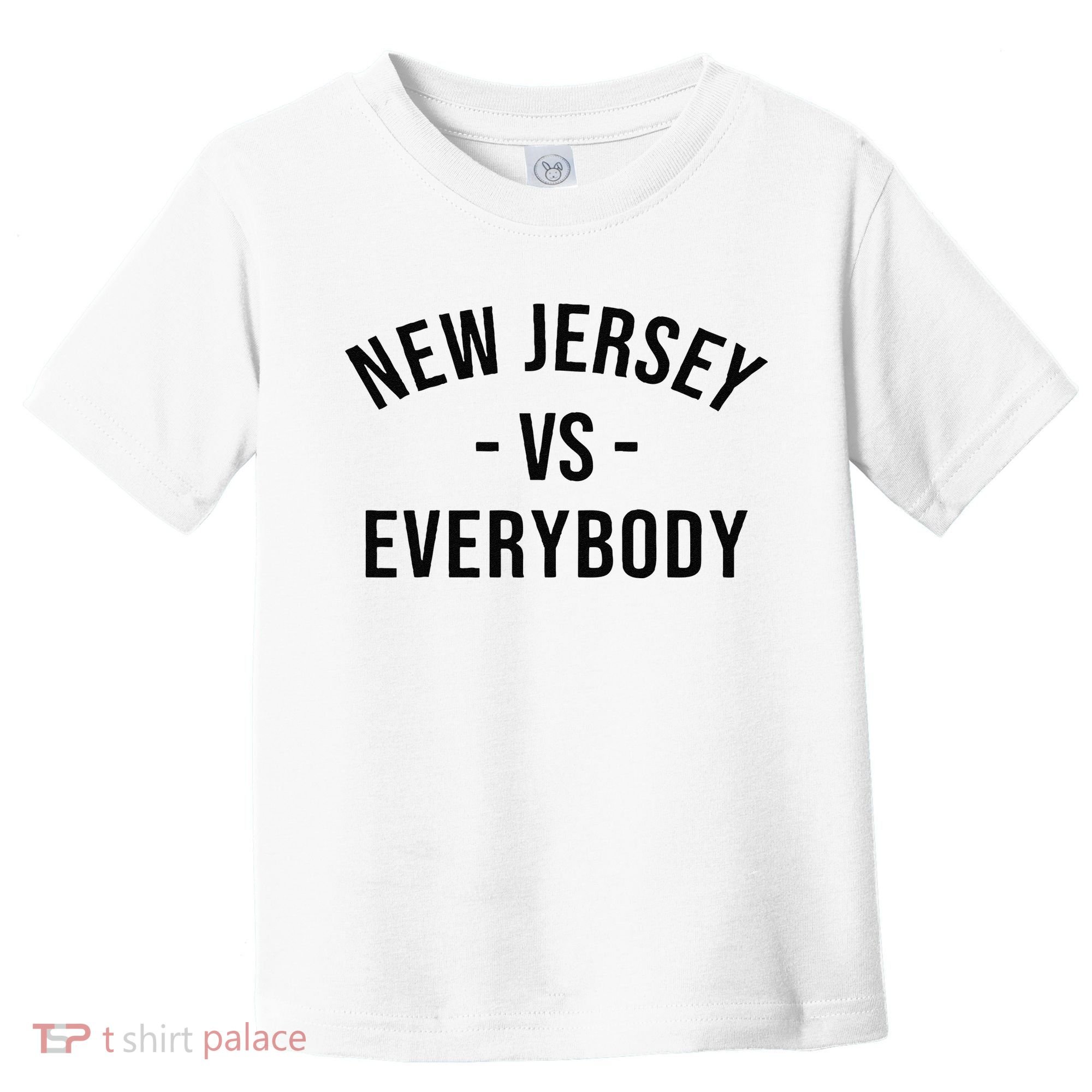Cute New Jersey Vs Everybodys Gift Toddler T-Shirt