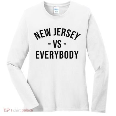 Cute New Jersey Vs Everybodys Gift Women's Long Sleeve Shirt
