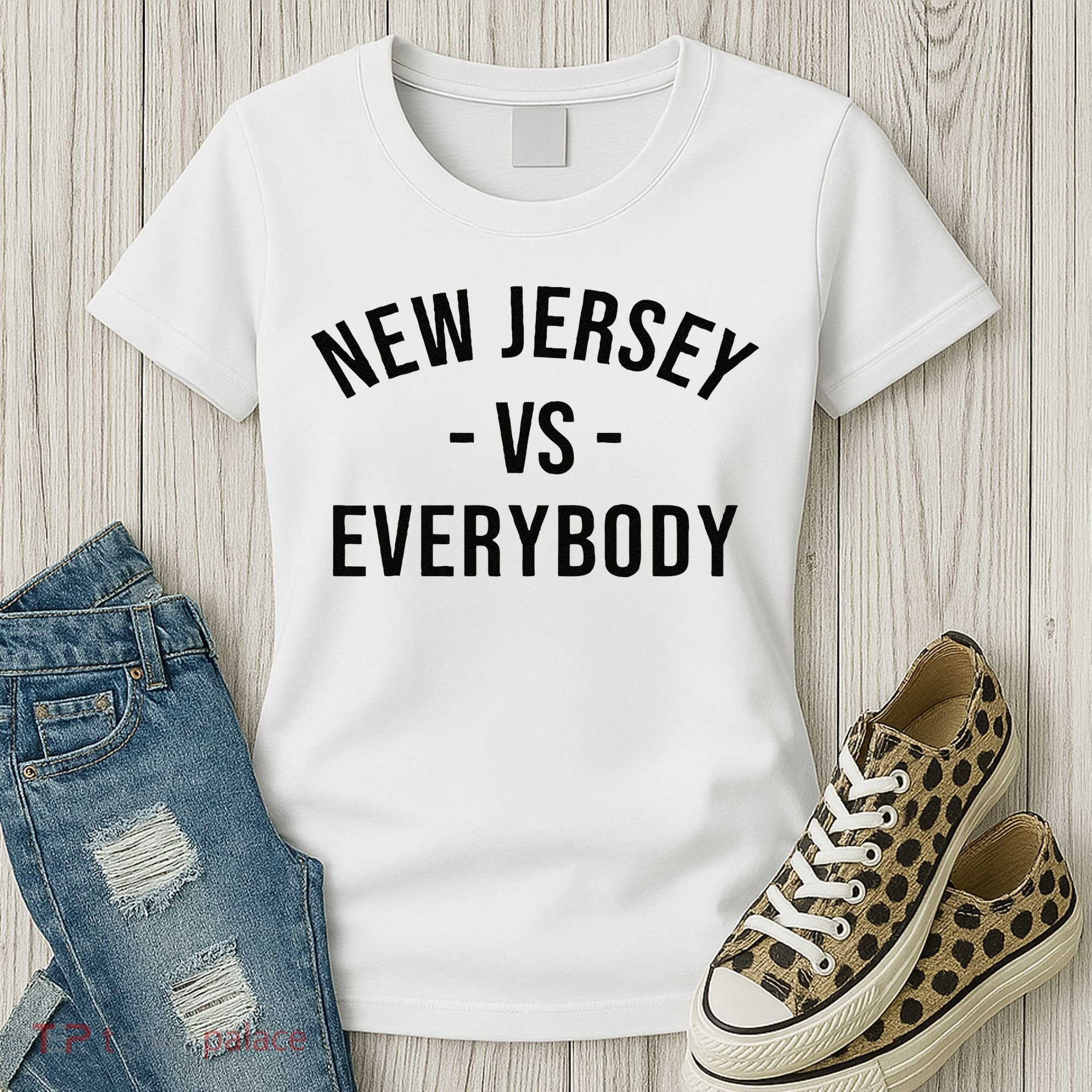 Cute New Jersey Vs Everybodys Gift Women's T-Shirt
