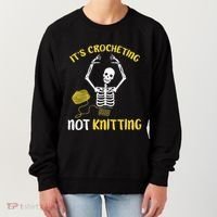 Crocheting Not Knitting Crocheter Crochet Women's Sweatshirt thumb 0