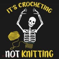 Crocheting Not Knitting Crocheter Crochet Sweatshirt thumb 3