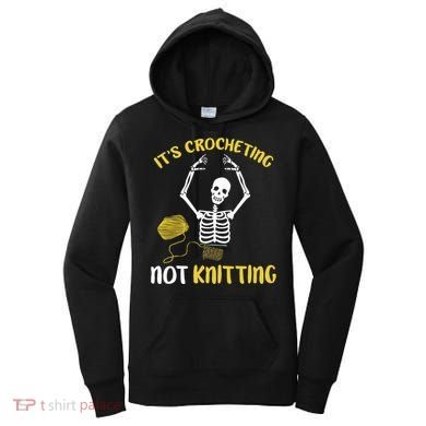 Crocheting Not Knitting Crocheter Crochet Women's Hoodie