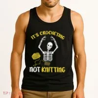 Crocheting Not Knitting Crocheter Crochet Tank Top thumb 3