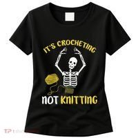 Crocheting Not Knitting Crocheter Crochet Women's T-Shirt thumb 0