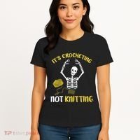 Crocheting Not Knitting Crocheter Crochet Women's T-Shirt thumb 4