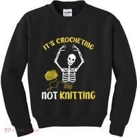 Crocheting Not Knitting Crocheter Crochet Kids Sweatshirt thumb 0
