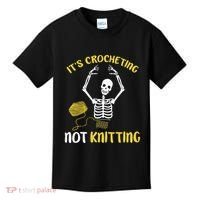 Crocheting Not Knitting Crocheter Crochet Kids T-Shirt thumb 0