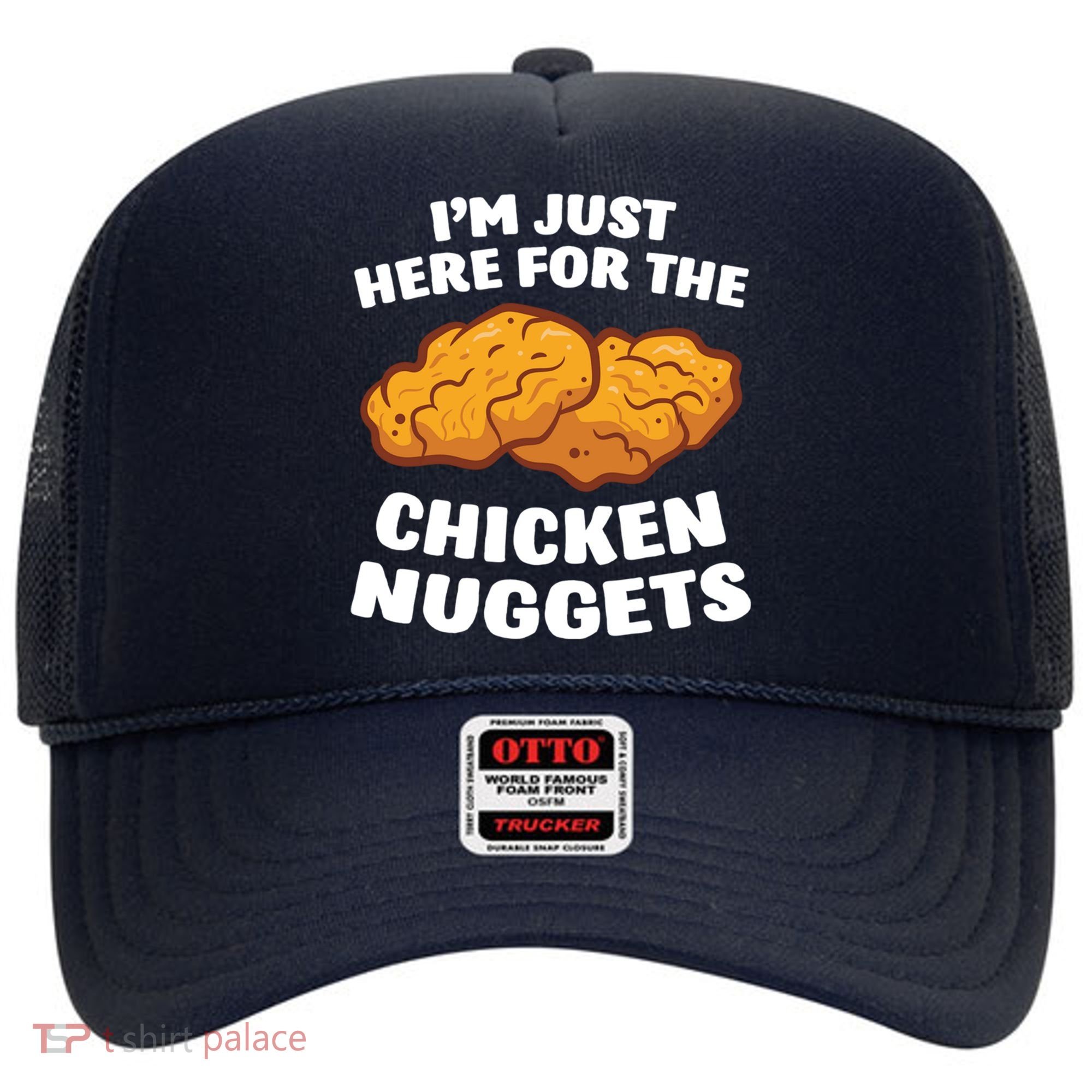 Chicken Nuggets Lover Im Just Here For The Chicken Nuggets Hat