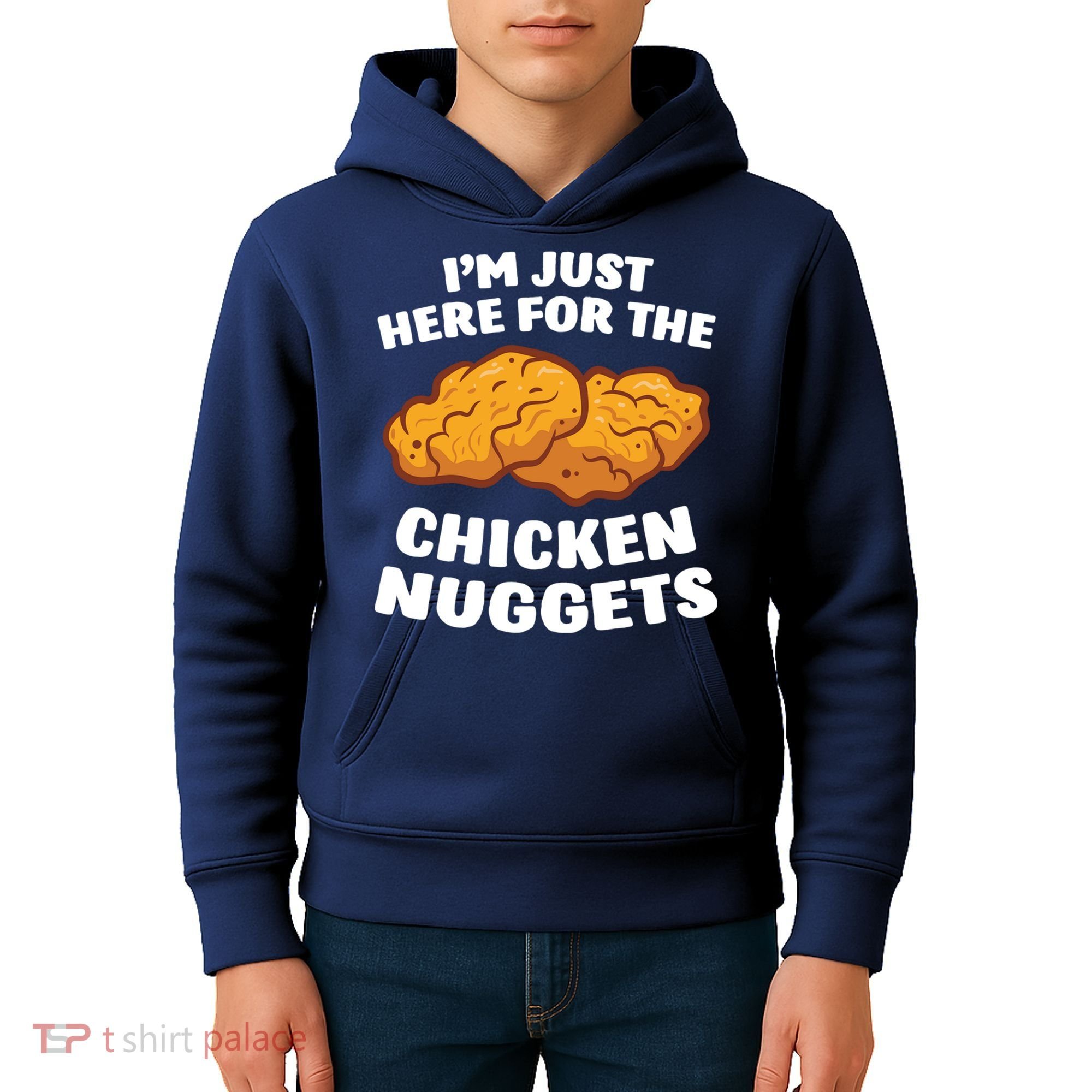 Chicken Nuggets Lover Im Just Here For The Chicken Nuggets Kids Hoodie