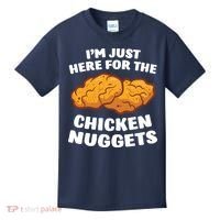 Chicken Nuggets Lover Im Just Here For The Chicken Nuggets Kids T-Shirt thumb 0