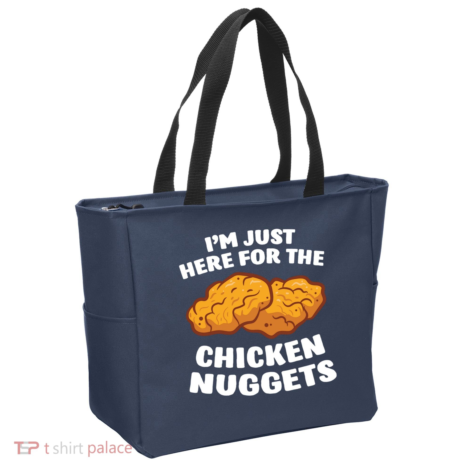 Chicken Nuggets Lover Im Just Here For The Chicken Nuggets Tote Bag
