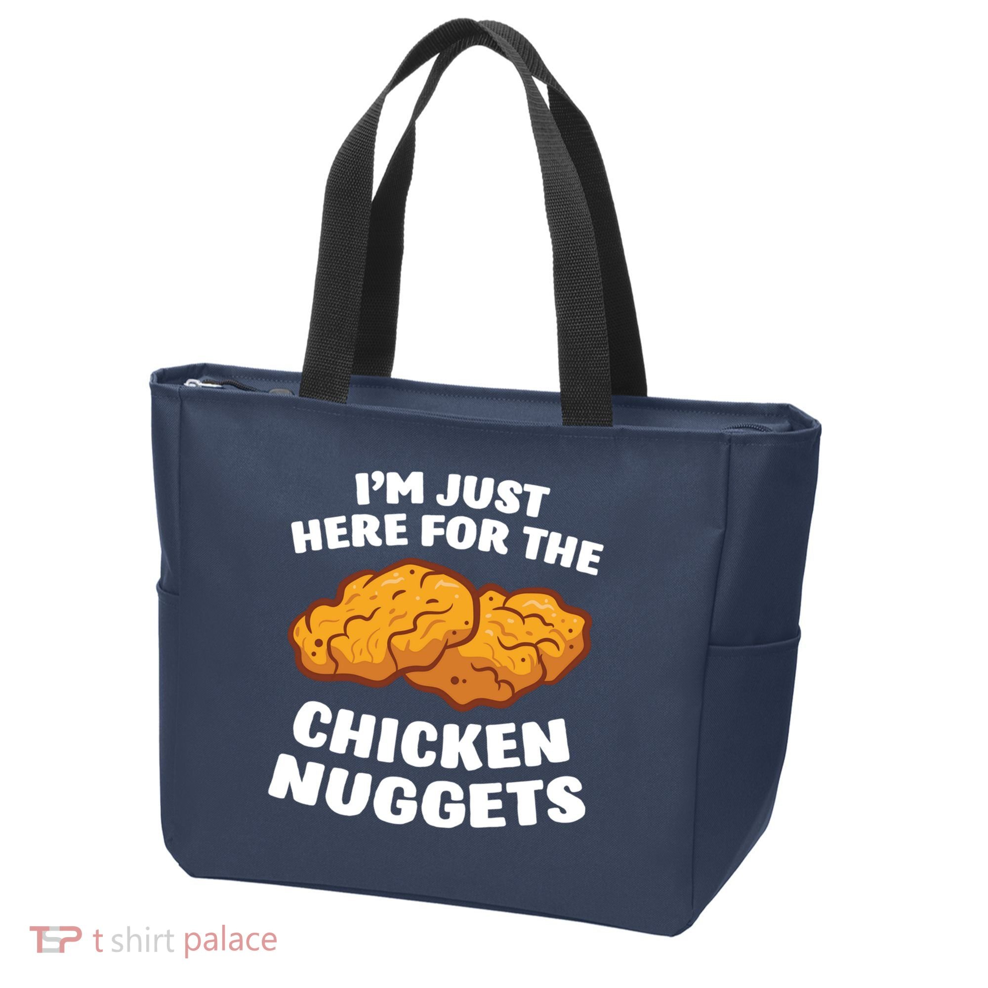 Chicken Nuggets Lover Im Just Here For The Chicken Nuggets Tote Bag