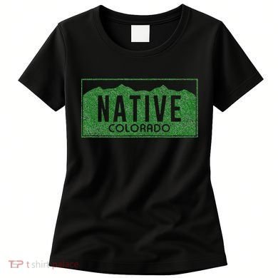 Colorado Native License Plate Distressed Design Colorado Women's T-Shirt