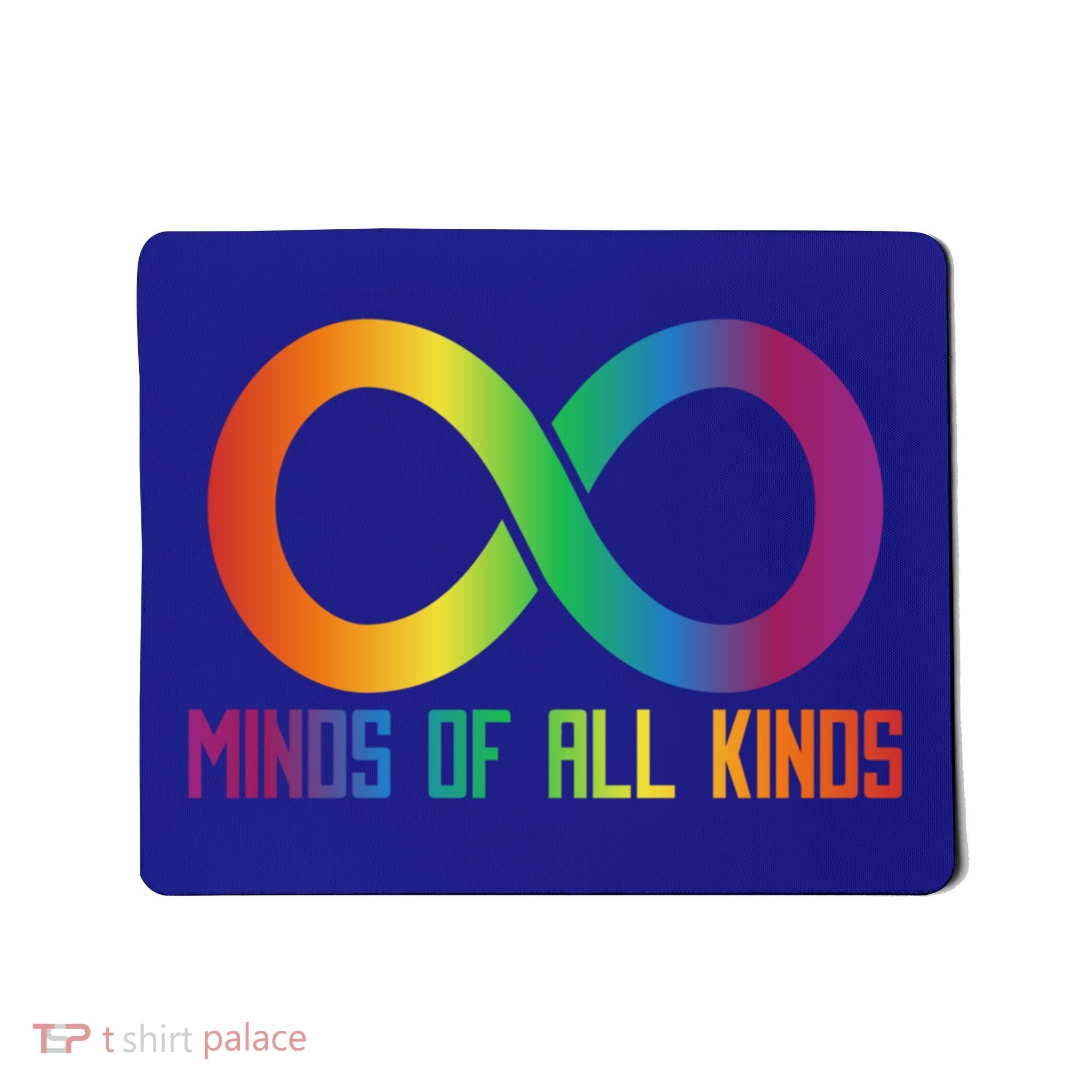 Celebrate Neurodiversity Minds Of All Kinds Gift Mousepad