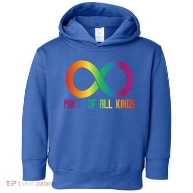 Celebrate Neurodiversity Minds Of All Kinds Gift Toddler Hoodie
