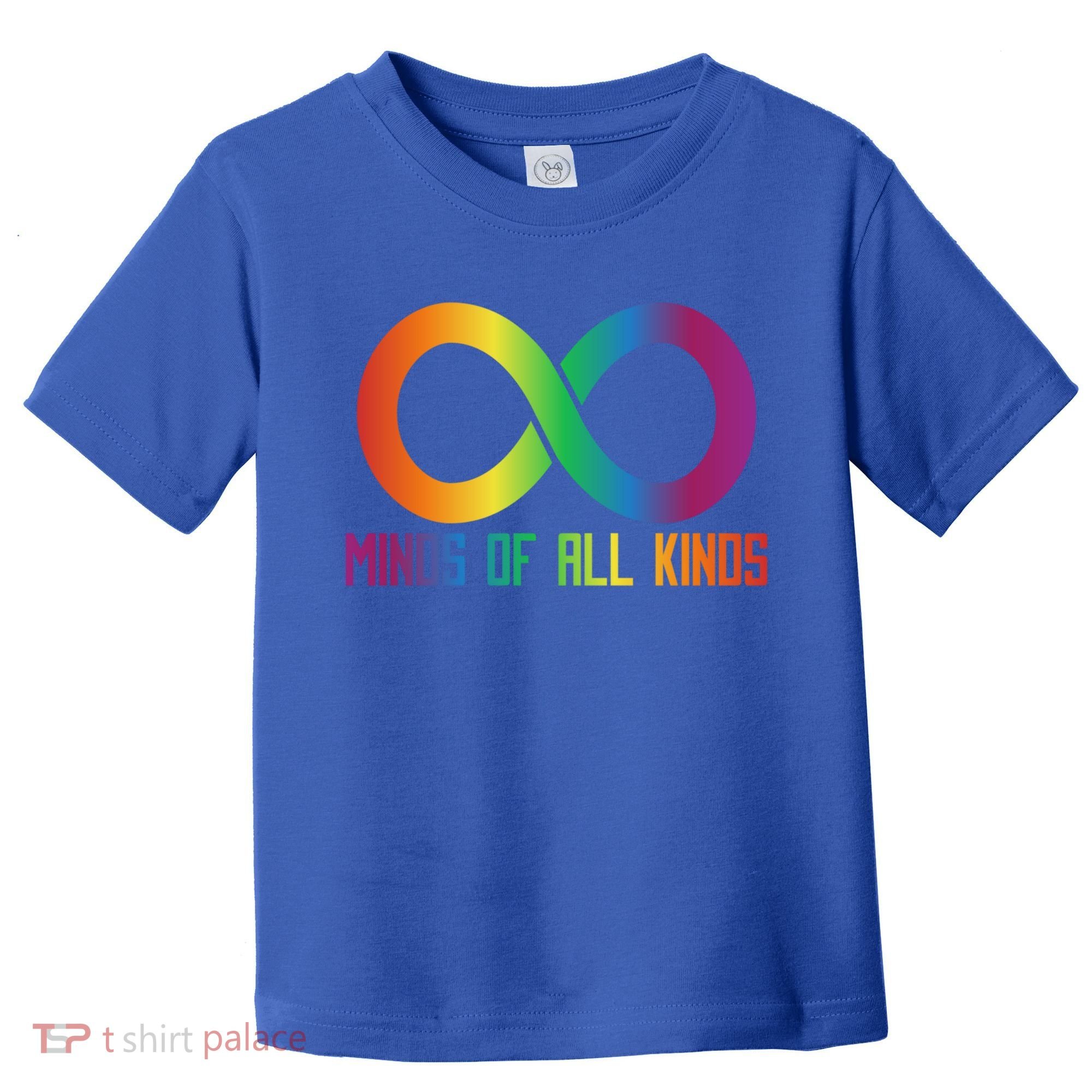 Celebrate Neurodiversity Minds Of All Kinds Gift Toddler T-Shirt