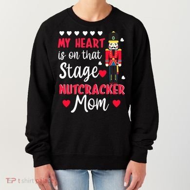 Christmas Nutcracker Mom Love Ballet Dance Mom Women's Sweatshirt