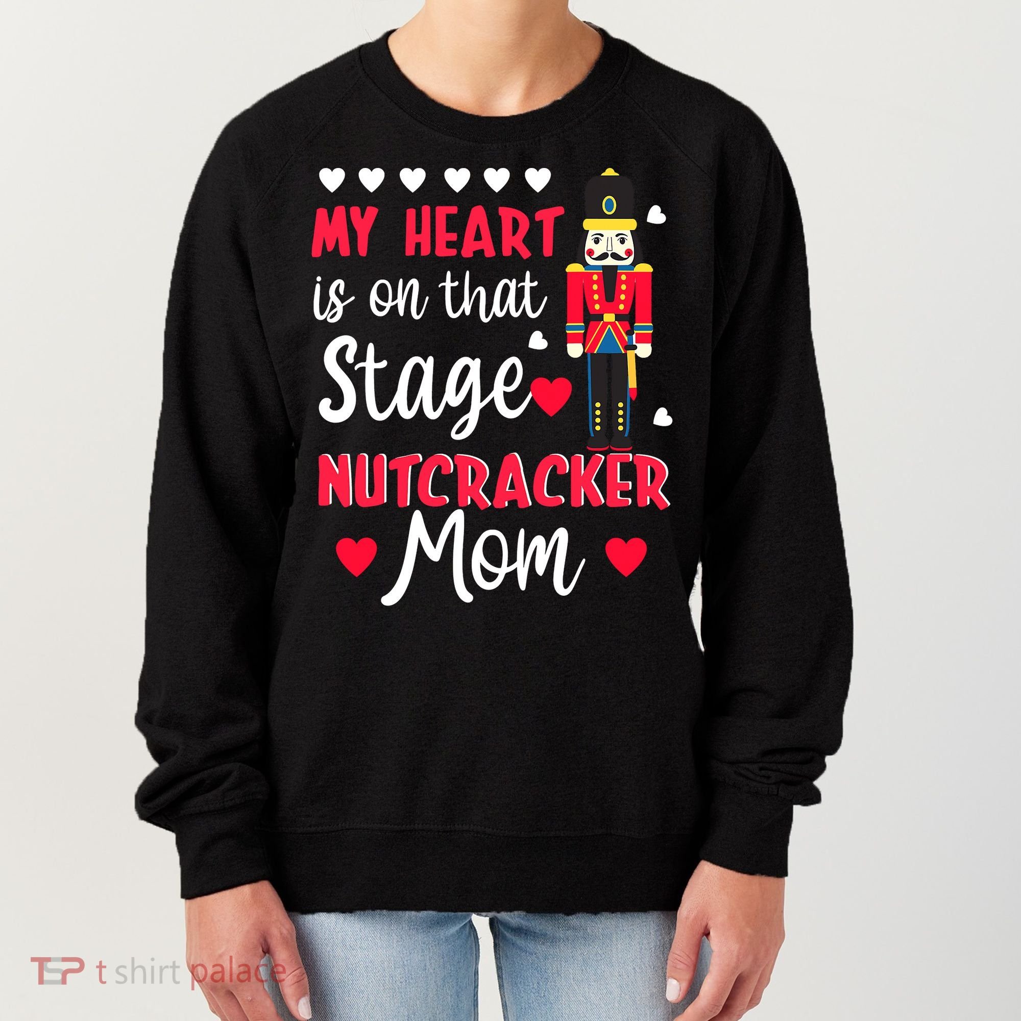 Christmas Nutcracker Mom Love Ballet Dance Mom Women's Sweatshirt