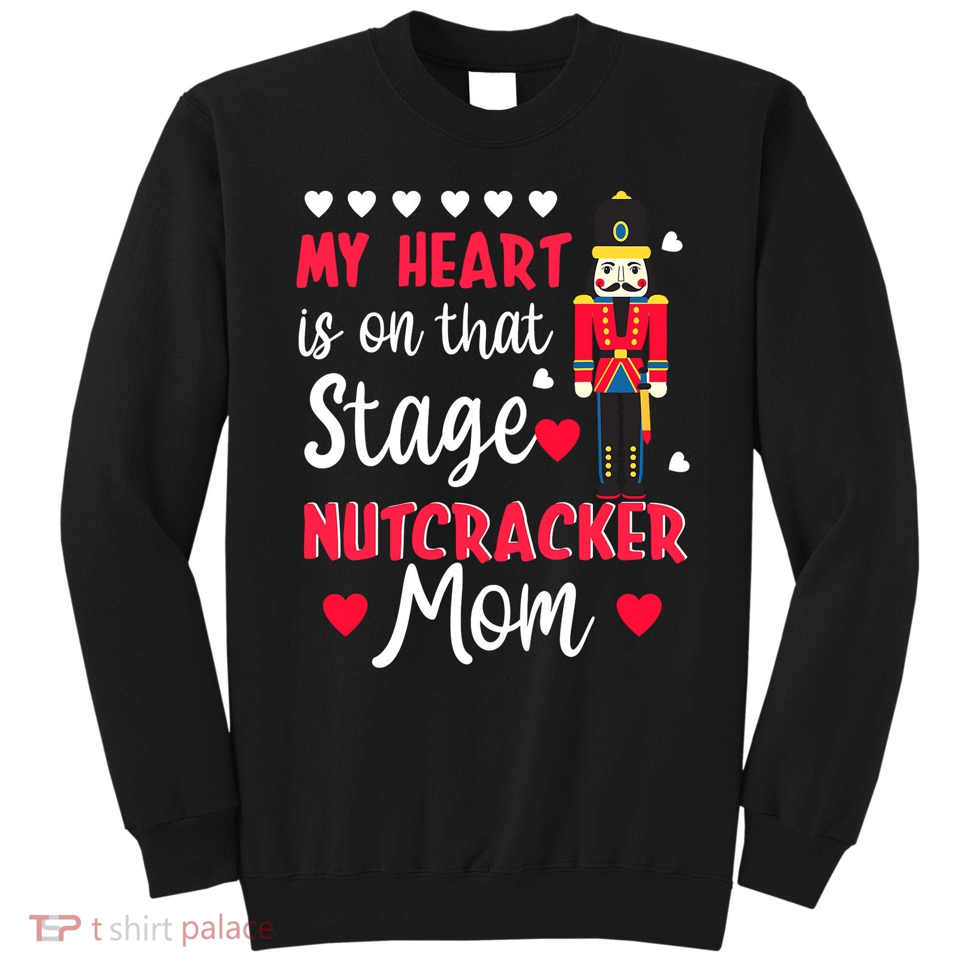 Christmas Nutcracker Mom Love Ballet Dance Mom Sweatshirt