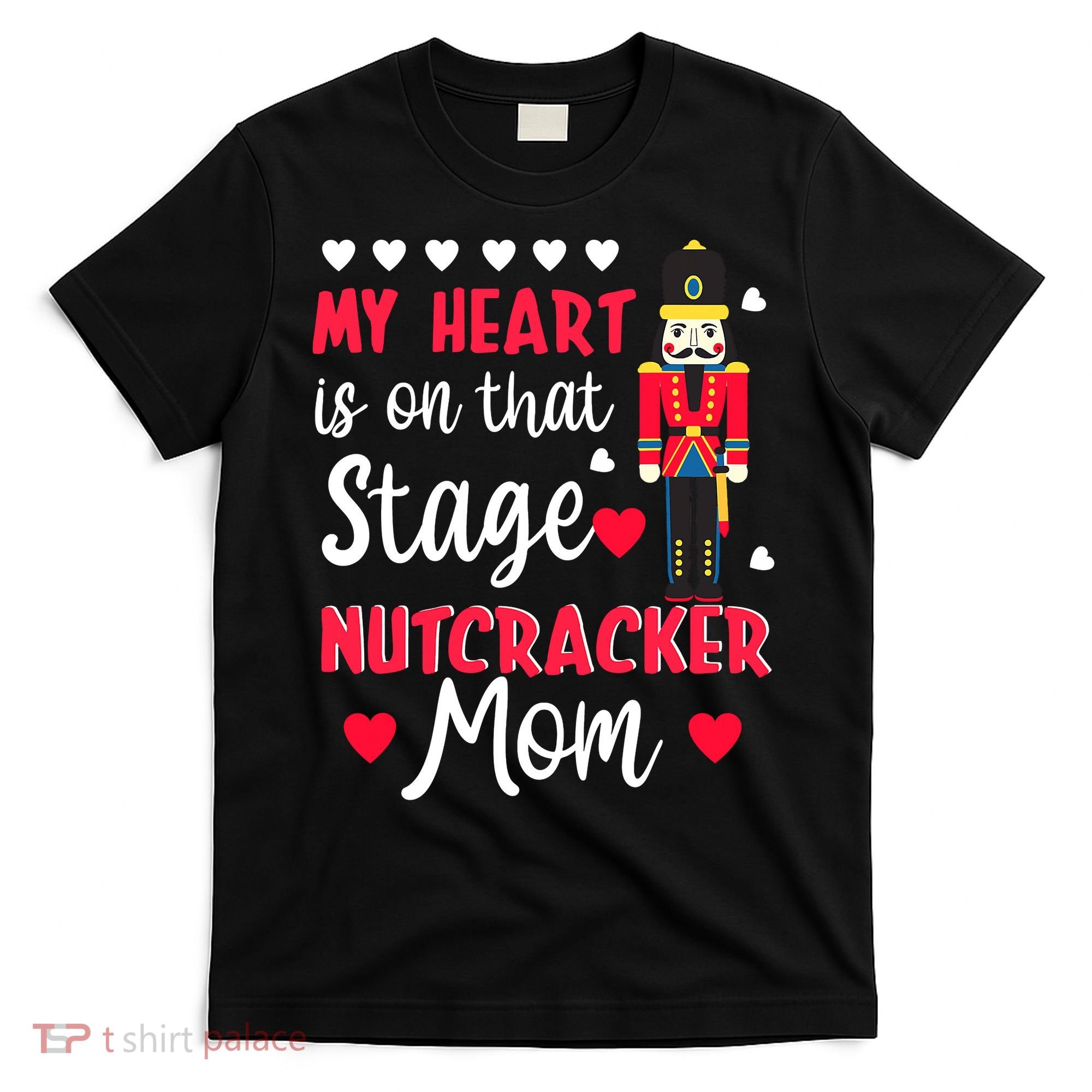 Christmas Nutcracker Mom Love Ballet Dance Mom T-Shirt