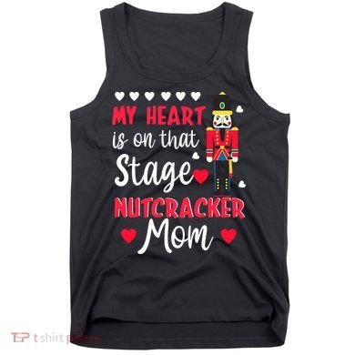 Christmas Nutcracker Mom Love Ballet Dance Mom Tank Top