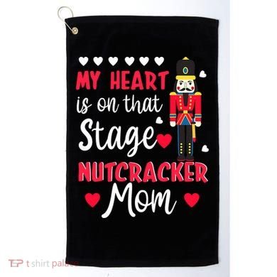 Christmas Nutcracker Mom Love Ballet Dance Mom Golf Towel