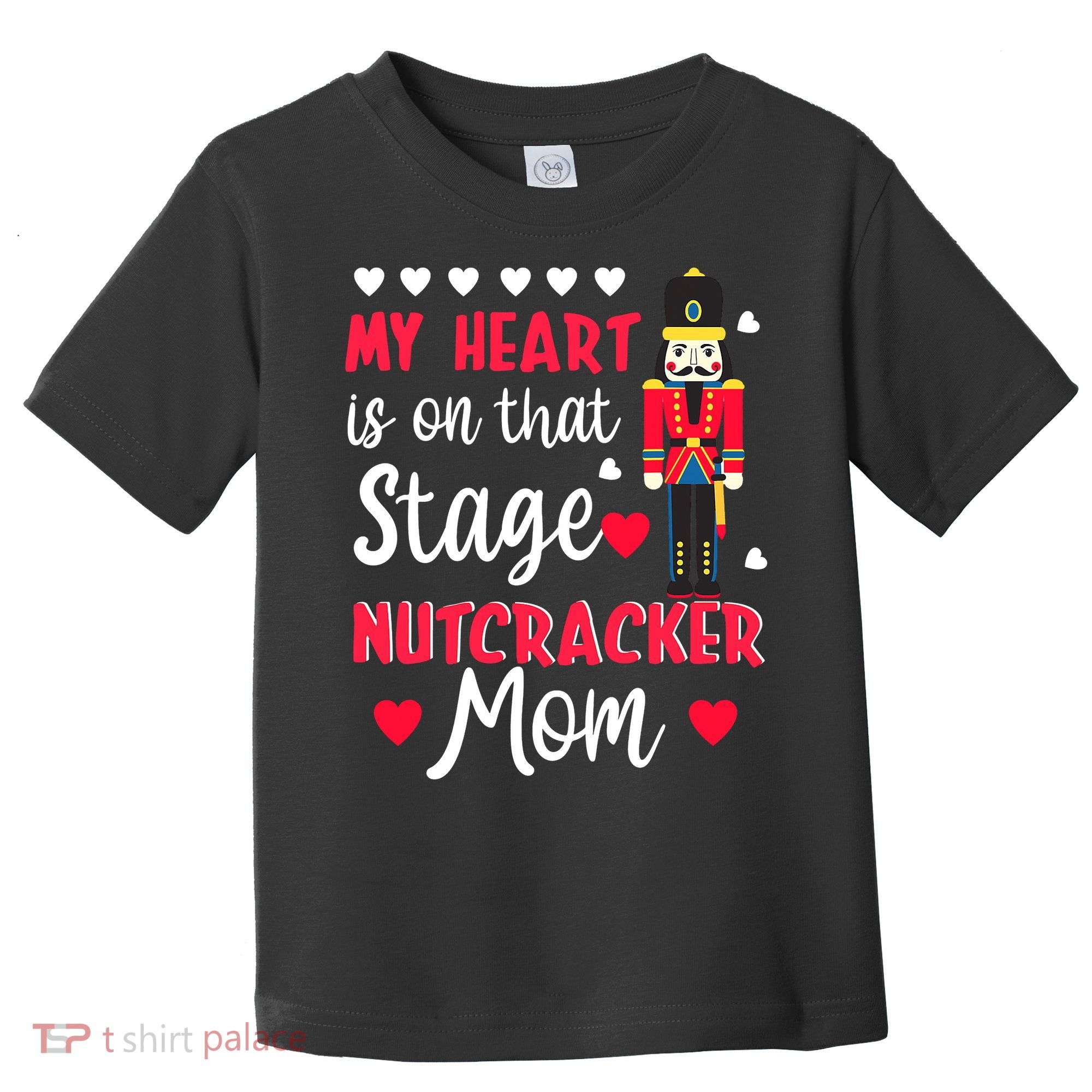 Christmas Nutcracker Mom Love Ballet Dance Mom Toddler T-Shirt