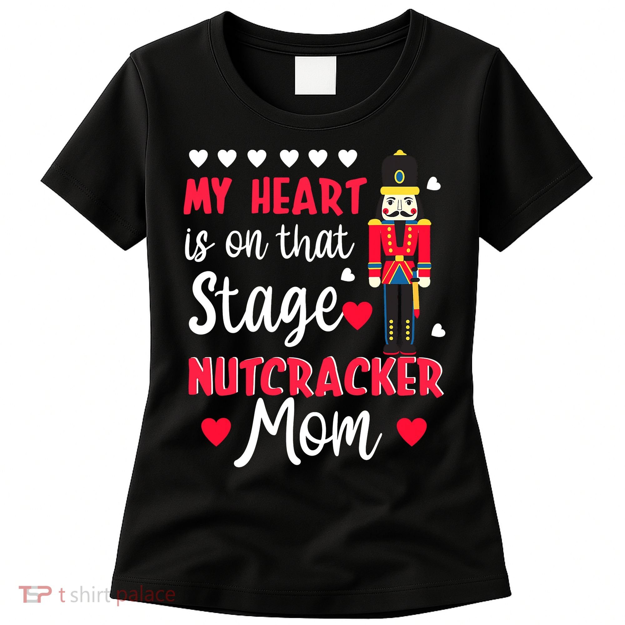 Christmas Nutcracker Mom Love Ballet Dance Mom Women's T-Shirt