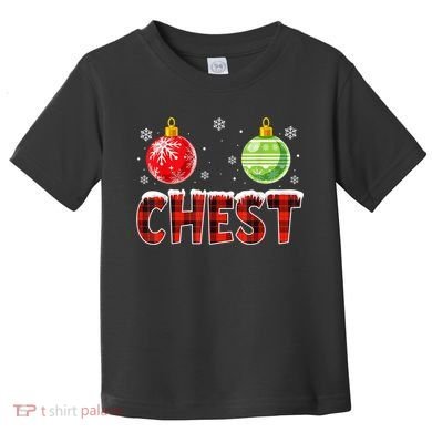 Chest Nuts Matching Chestnuts Funny Christmas Couples Chest Toddler T-Shirt