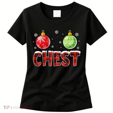 Chest Nuts Matching Chestnuts Funny Christmas Couples Chest Women's T-Shirt