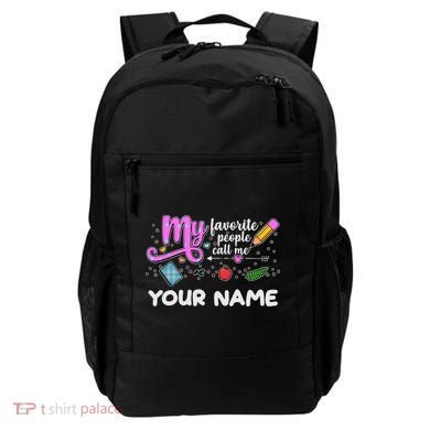 Custom Name My Favorite People Call Me Backpack
