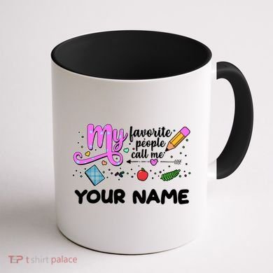 Custom Name My Favorite People Call Me Coffee Mug back