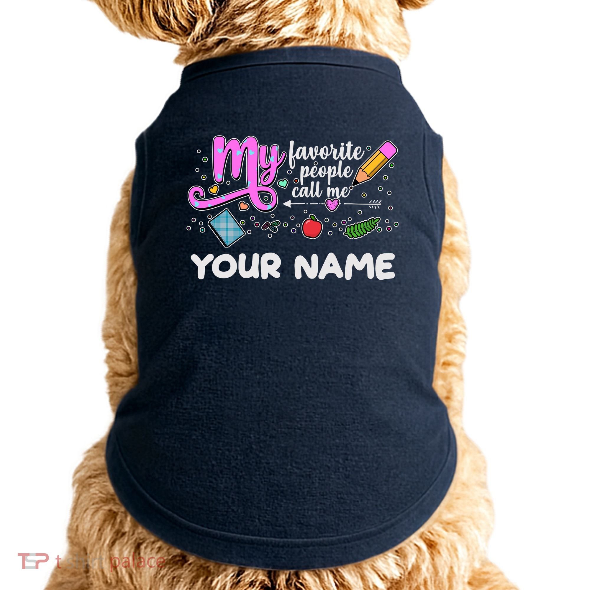 Custom Name My Favorite People Call Me Doggie Tank