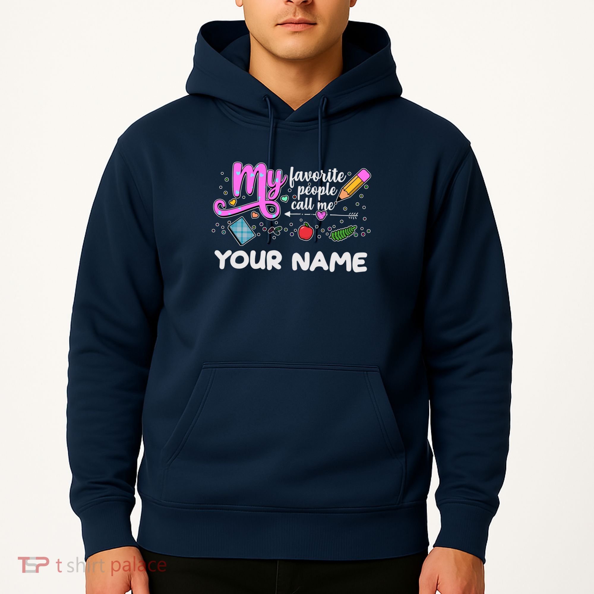 Custom Name My Favorite People Call Me Hoodie