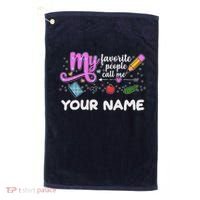 Custom Name My Favorite People Call Me Golf Towel thumb 0
