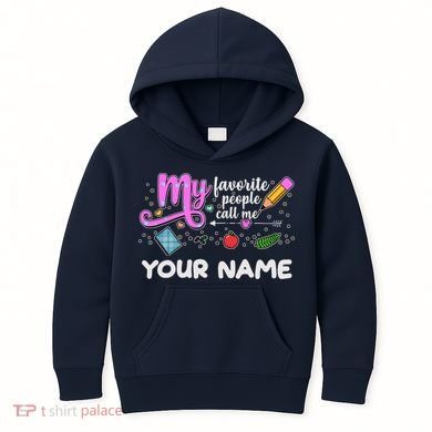 Custom Name My Favorite People Call Me Kids Hoodie