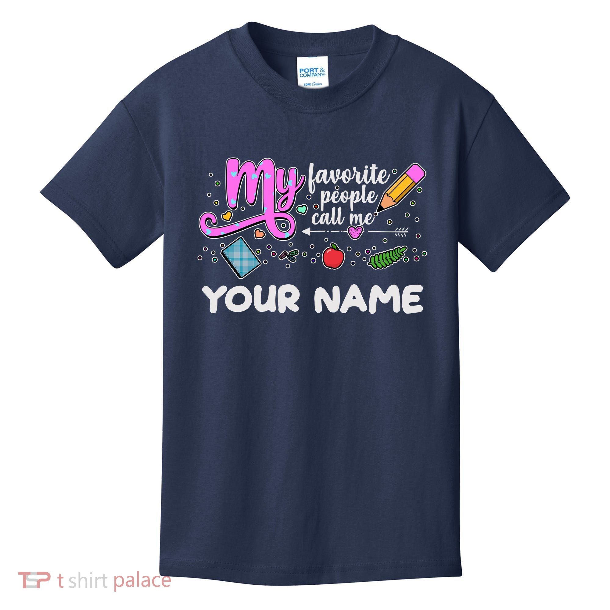 Custom Name My Favorite People Call Me Kids T-Shirt
