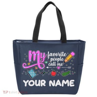 Custom Name My Favorite People Call Me Tote Bag