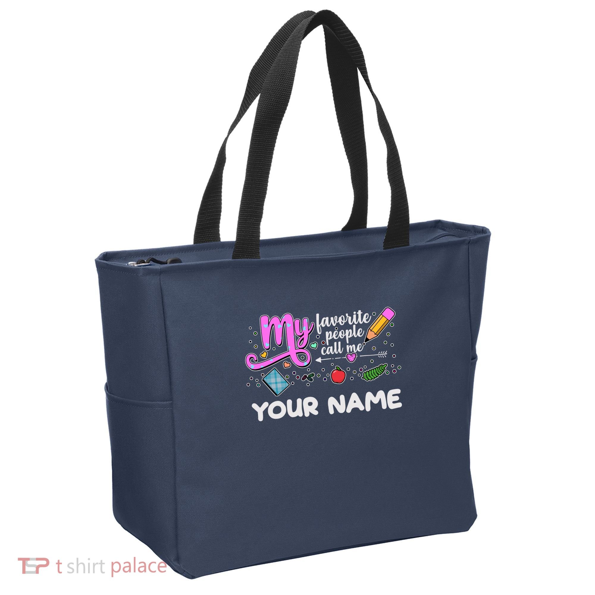 Custom Name My Favorite People Call Me Tote Bag