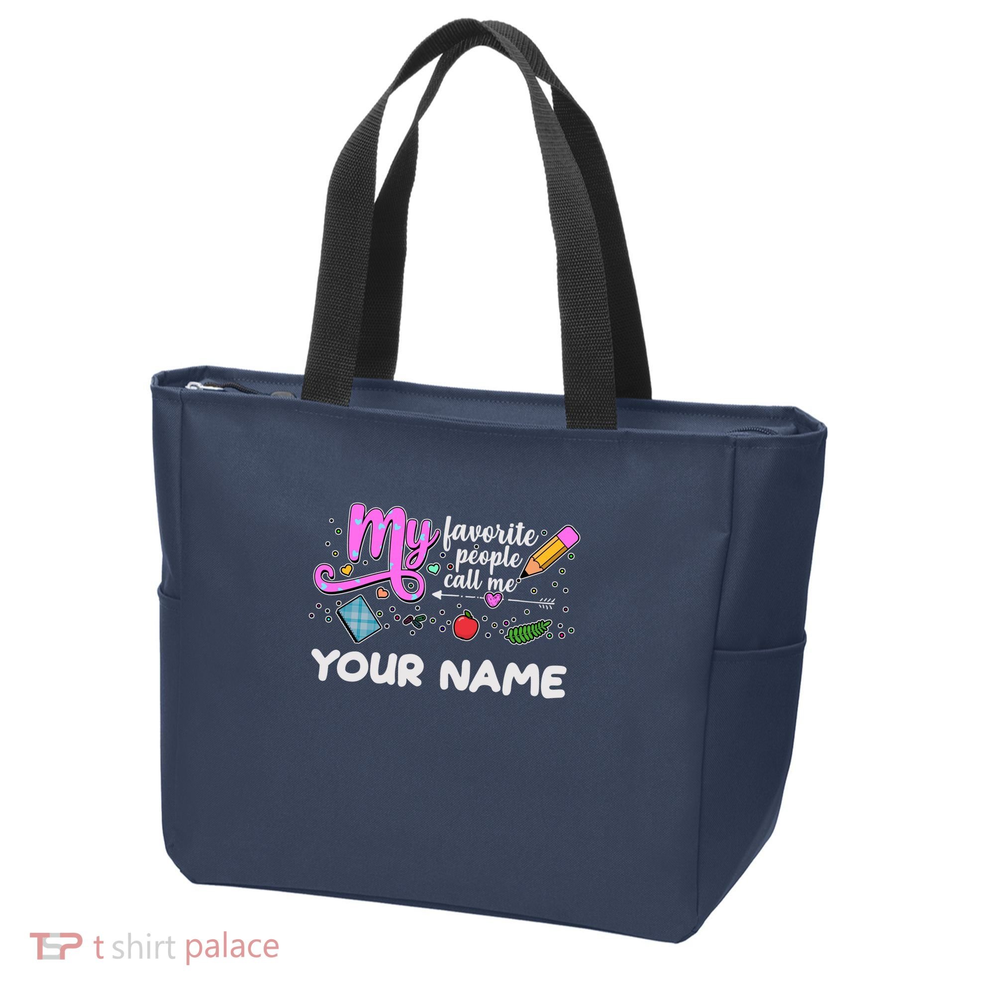 Custom Name My Favorite People Call Me Tote Bag
