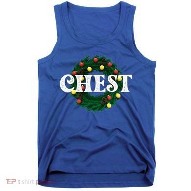 Chest Nuts Matching Chestnuts Christmas Couples Great Gift Tank Top