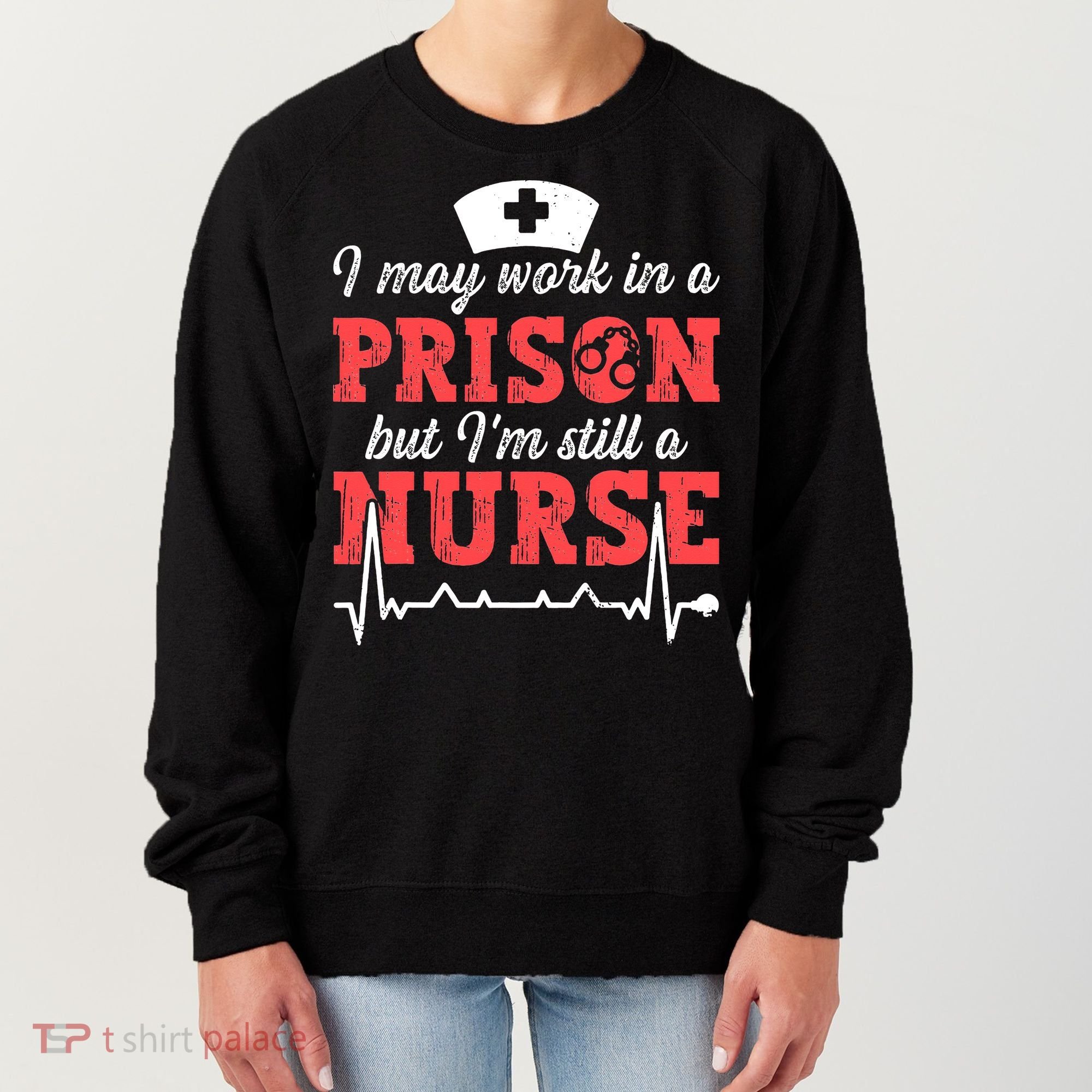 Correctional Nurse Nursing Correction Officer Women's Sweatshirt