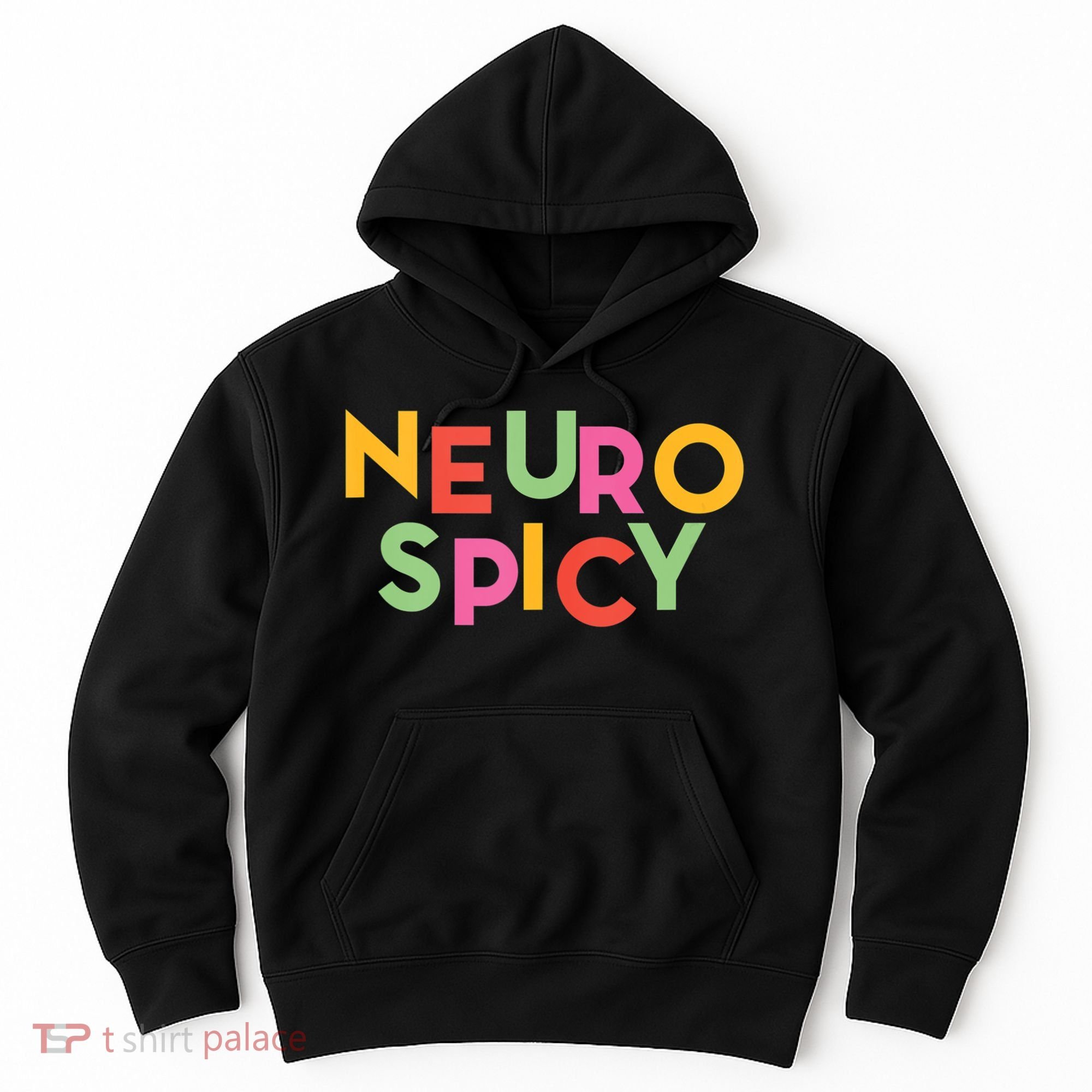 Cool Neurospicy Neuro Spicy Neurotypical Neurodiversity Adhd Hoodie